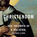 Cover Art for 9780451494306, Christendom by Peter Heather