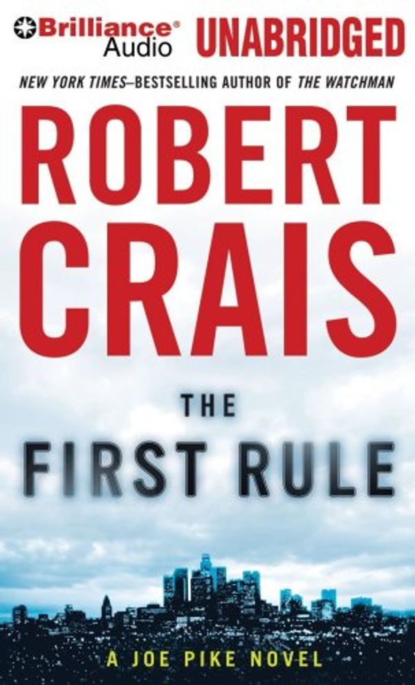 Cover Art for 9781423375517, The First Rule by Robert Crais