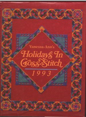 Cover Art for 9780848710866, Vanessa-Ann's Holidays in Cross-Stitch 1993 (Vanessa Ann's Holidays in Cross-Stitch) by Vanessa-Ann Collection