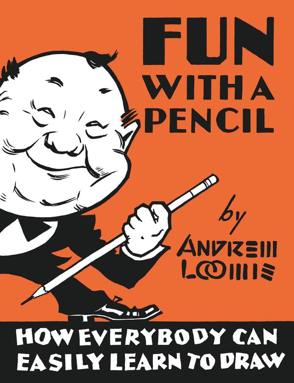 Cover Art for 9780857687609, Fun with a Pencil by Andrew Loomis