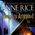 Cover Art for 9780345409270, The Vampire Armand by Anne Rice