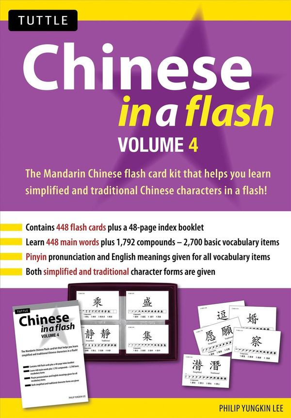 Cover Art for 9780804847667, Chinese in a Flash Kit Volume 4 (Tuttle Flash Cards) by Philip Yungkin Lee