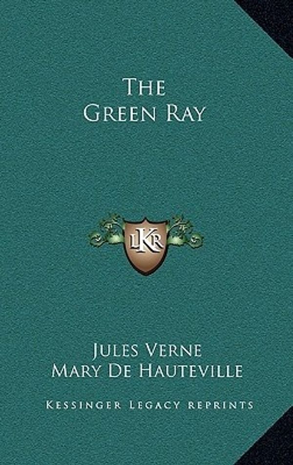 Cover Art for 9781163547090, The Green Ray by Jules Verne