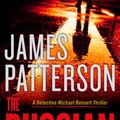 Cover Art for 9780316420389, The Russian (Michael Bennett) by James Patterson, James O. Born