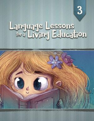 Cover Art for 9781683441373, Language Lessons for a Living Education 3 by Kristen Pratt