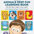 Cover Art for 9798648347540, Animals Deep Fun Learning Book for Kids with Jumbo Flash Cards. Dutch English Bilingual Visual Dictionary: My Childrens learn flashcards alphabet ... forest, zoo, farm animal metodo montessori by Publishing, Kinder Builder