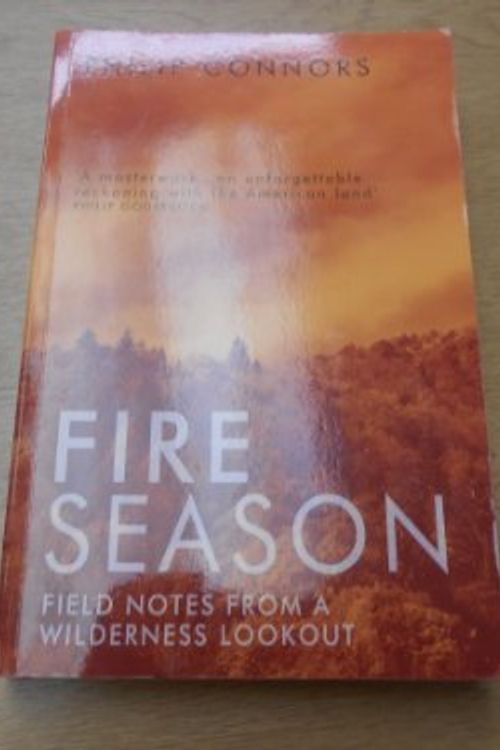 Cover Art for 9781444812091, Fire Season by Philip Connors