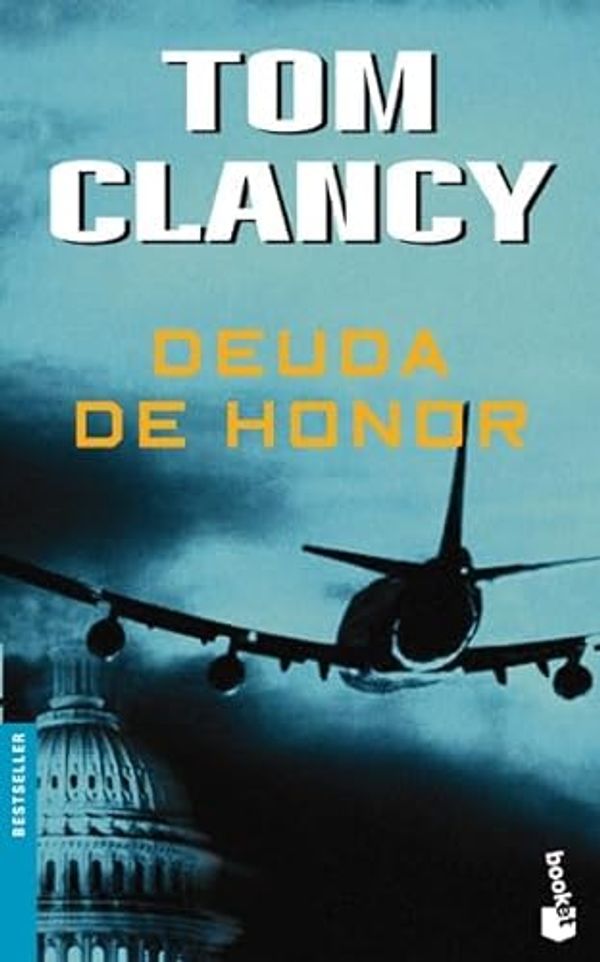 Cover Art for 9788408041573, Deuda De Honor / Debt of Honor by Tom Clancy