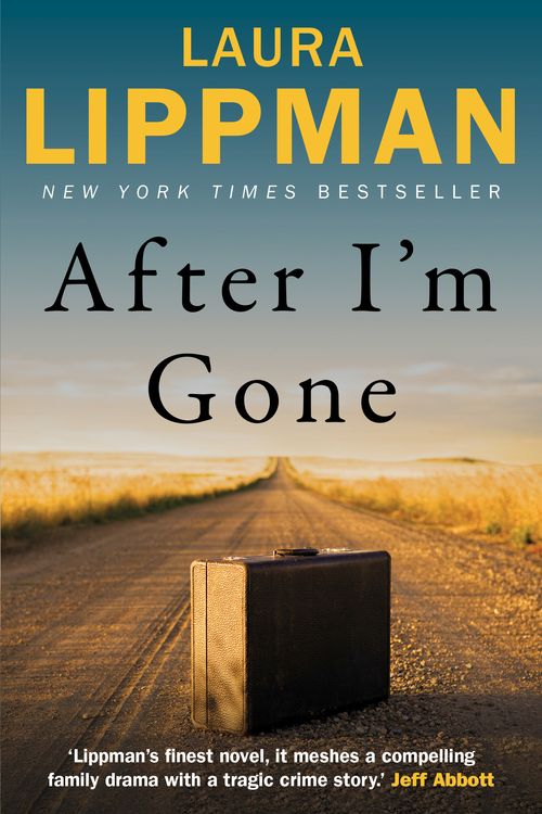 Cover Art for 9780571299683, After I'm Gone by Laura Lippman