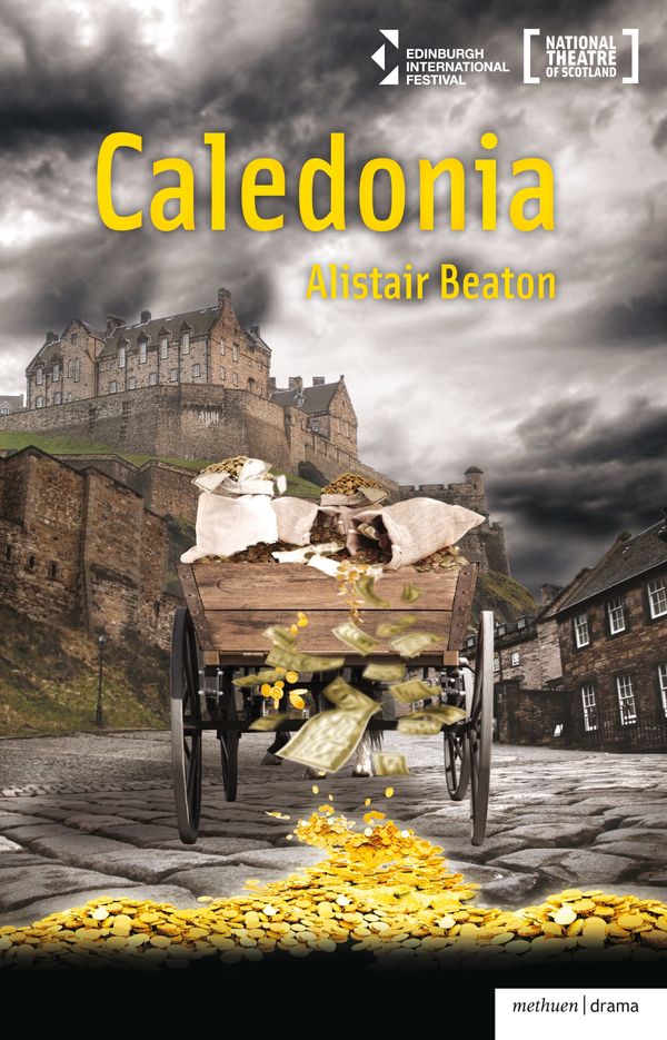 Cover Art for 9781408136270, Caledonia by Alistair Beaton