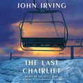 Cover Art for 9781797111230, The Last Chairlift by John Irving