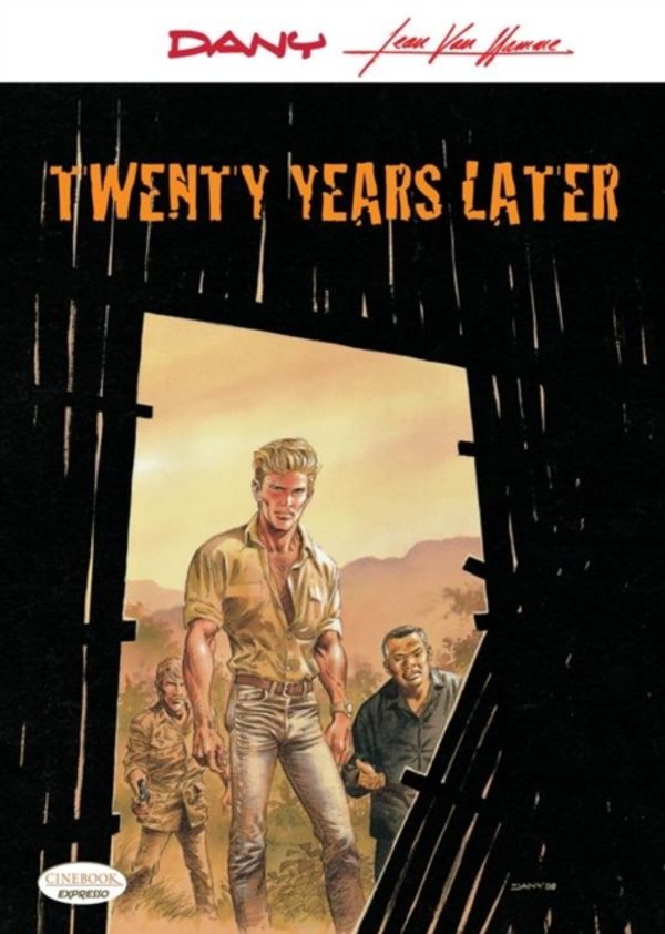 Cover Art for 9781849184151, Twenty Years Later by Jean Van Hamme, Dany