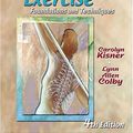 Cover Art for 9780803600386, Therapeutic Exercise: Foundations and Techniques [Paperback] by Carolyn Kisner, Lynn Allen Colby