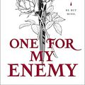 Cover Art for 9781250884855, One for My Enemy by Blake, Olivie