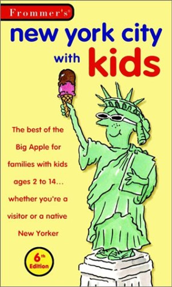 Cover Art for 9780028626352, Frommer's New York City With Kids, 6th Edition by Holly Hughes