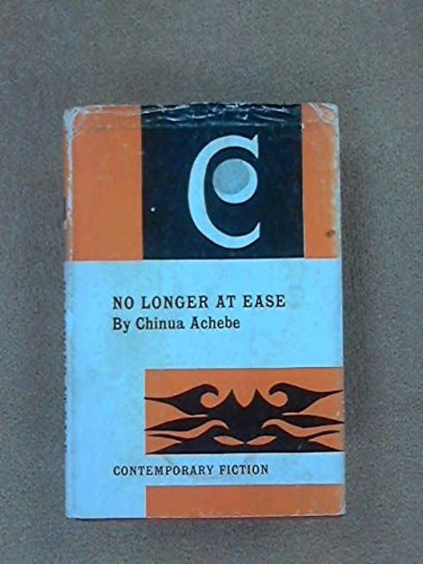 Cover Art for 9780434006021, No Longer at Ease by Chinua Achebe