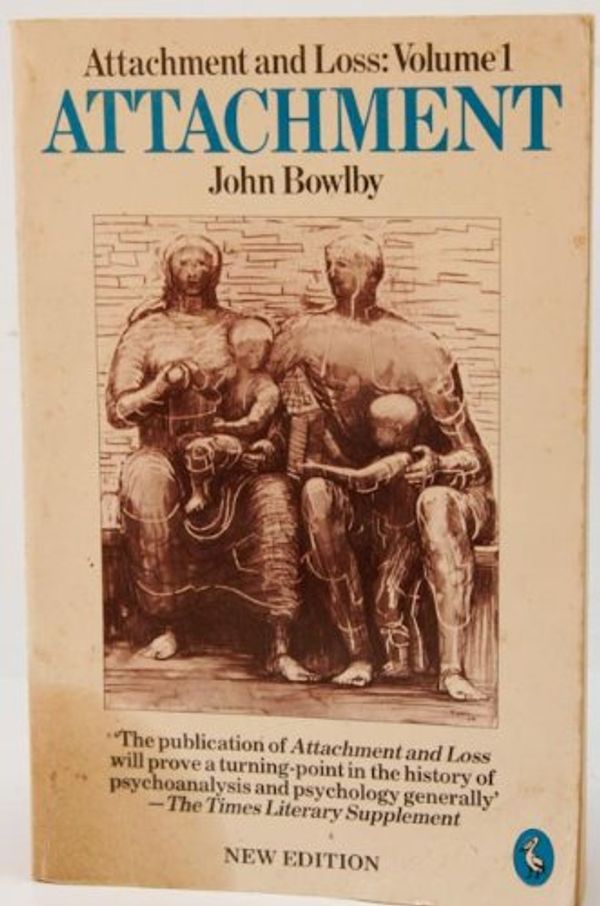 Cover Art for 9780140226065, Attachment and Loss: Attachment v. 1 (Pelican) by John Bowlby