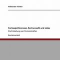 Cover Art for 9783640189731, Partnerpr Ferenzen, Partnerwahl Und Liebe by Aleksandar Yankov