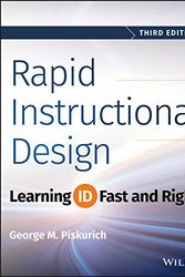 Cover Art for 9781118973974, Rapid Instructional Design: Learning ID Fast and Right by George M. Piskurich