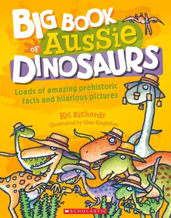 Cover Art for 9781743626368, Big Book of Aussie Dinosaurs by Kel Richards
