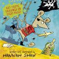 Cover Art for 9781407145204, Stan Stinky vs the Sewer Pirates by Hannah Shaw