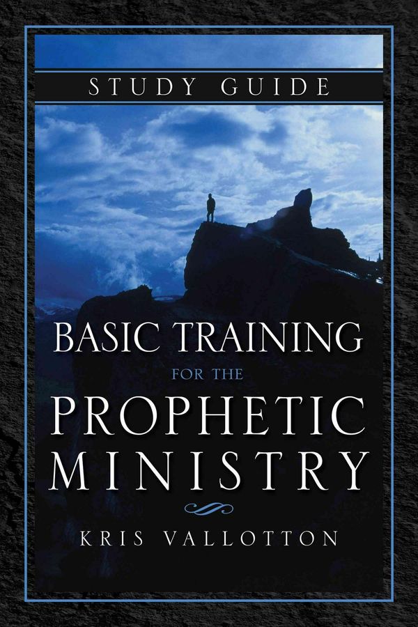 Cover Art for 9780768407389, Basic Training for the Prophetic Ministry Study Guide by Kris Vallotton