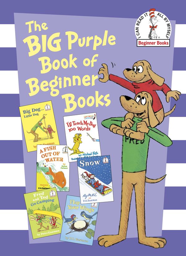 Cover Art for 9780307975874, The Big Purple Book of Beginner Books by P.d. Eastman, Peter Eastman, Helen Palmer, Michael Frith
