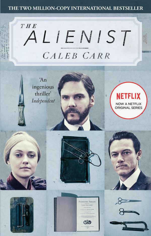 Cover Art for 9780751574173, The Alienist: Number 1 in series by Caleb Carr