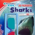 Cover Art for 9781445446622, Discovery Kids 3D Readers - Sharks by James Amos, Jr.,Parragon