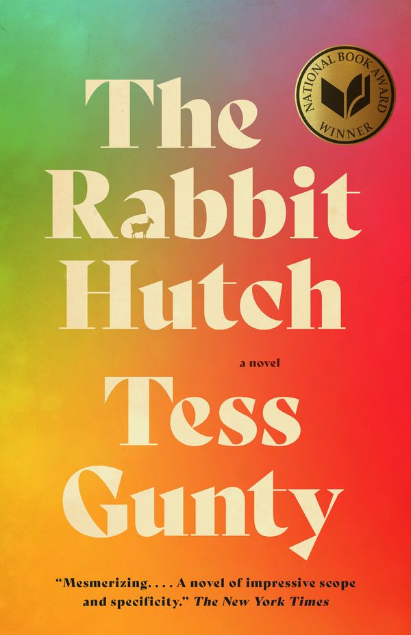 Cover Art for 9780593467879, The Rabbit Hutch by Tess Gunty