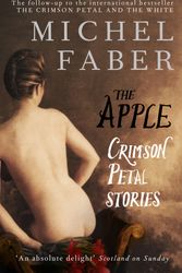 Cover Art for 9780857860859, The Apple by Michel Faber