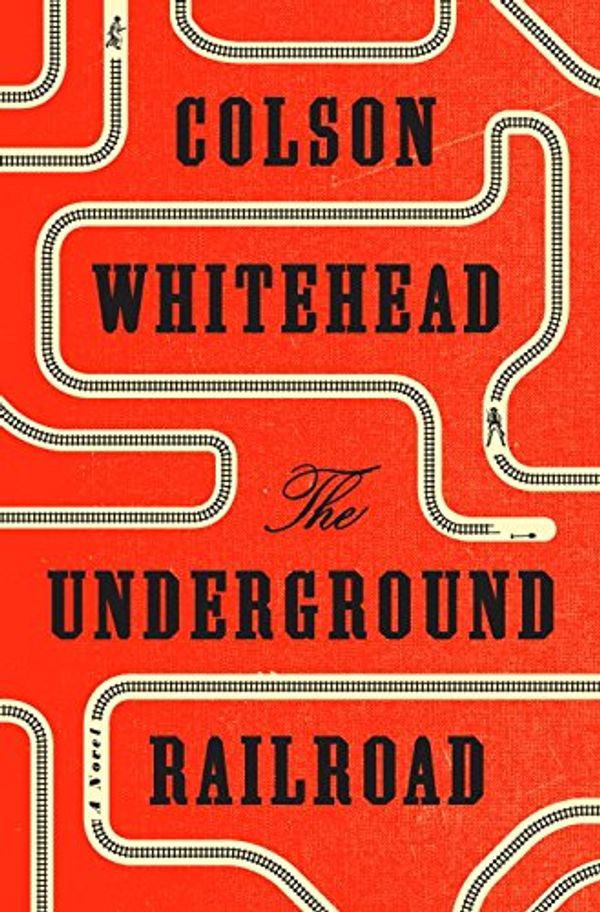 Cover Art for 9780385537032, The Underground Railroad by Colson Whitehead