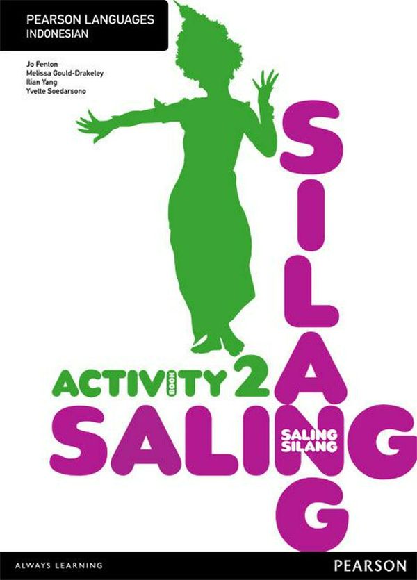 Cover Art for 9781442536562, Saling Silang 2Indonesian Activity Book by Gould-Drakeley, Melissa, Joanne Fenton