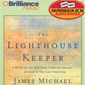 Cover Art for 9781587880841, The Lighthouse Keeper by James Michael Pratt