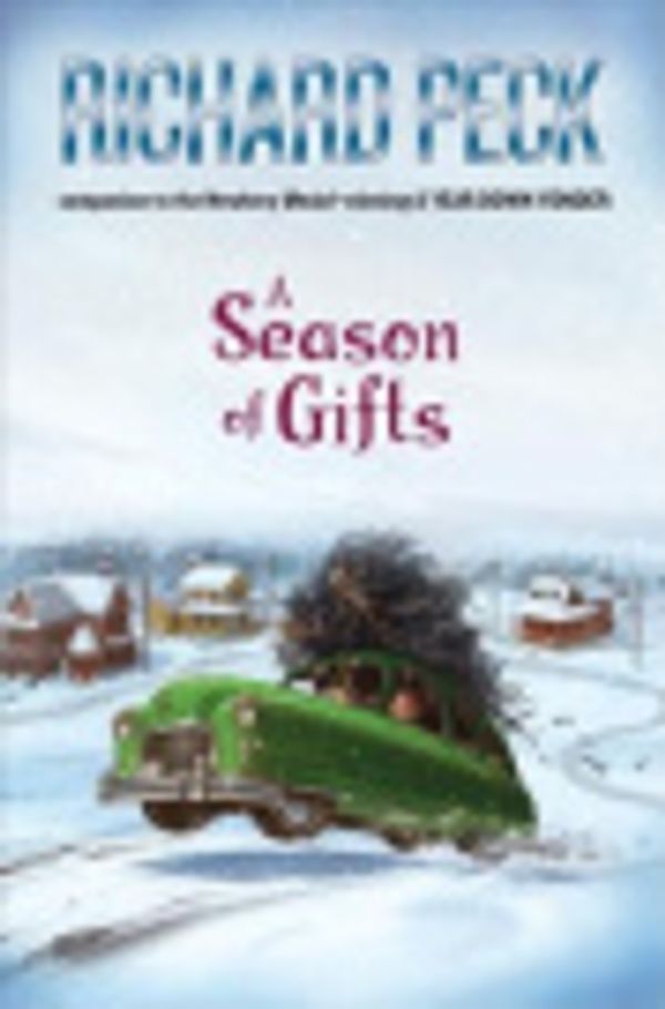 Cover Art for 9780739385494, A Season of Gifts by Richard Peck