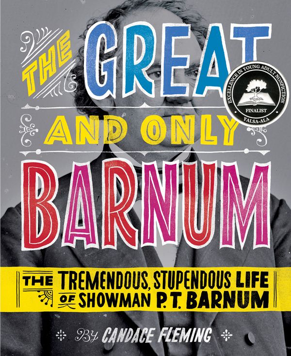 Cover Art for 9780375841972, The Great And Only Barnum by Candace Fleming