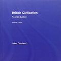Cover Art for 9780415583275, British Civilization: An Introduction by John Oakland