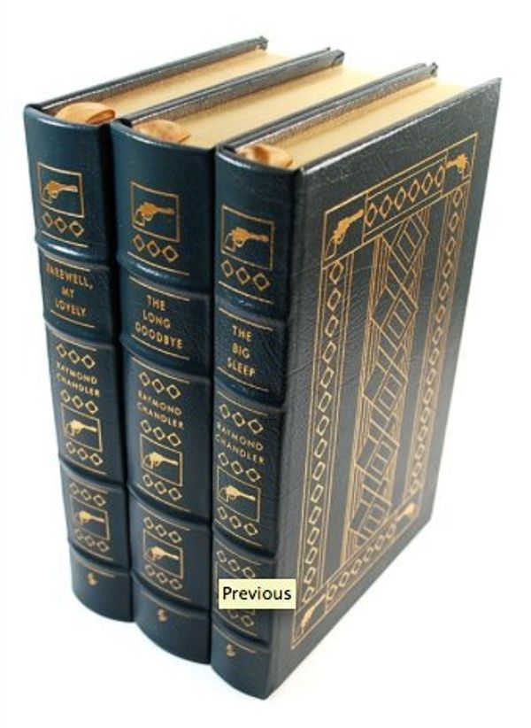 Cover Art for B000L3GA6O, RAYMOND CHANDLER CLASSICS The Big Sleep; Farewell, My Lovely; the Long Goodbye (3 Volume Set(LEATHER BOUND) by Raymond Chandler