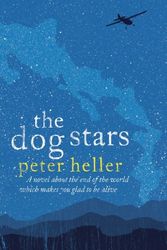 Cover Art for 9780755392599, The Dog Stars by Peter Heller