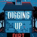 Cover Art for B08PDQQHSW, Digging Up Dirt by Pamela Hart