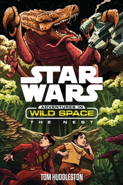 Cover Art for 9781405279949, The Nest (Star Wars: Adventures in Wild Space) by Tom Huddleston