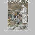 Cover Art for 9781735049700, Slaying Dragons: What Exorcists See & What We Should Know by Charles D. Fraune