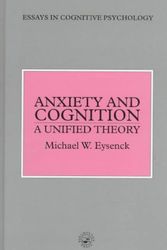 Cover Art for 9780863774782, Anxiety and Cognition: A Unified Theory by Michael Eysenck