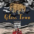 Cover Art for 9781473575509, Glass Town by Isabel Greenberg