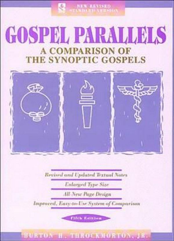 Cover Art for 9780840774842, Gospel Parallels, NRSV Edition: A Comparison of the Synoptic Gospels by Burton H. Throckmorton