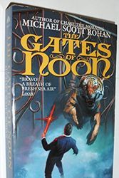 Cover Art for 9780380717187, Gates of Noon by Michael Scott Rohan