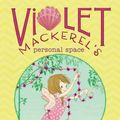 Cover Art for 9781442435919, Violet Mackerel's Personal Space by Anna Branford