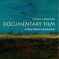 Cover Art for B004RL750G, Documentary Film: A Very Short Introduction (Very Short Introductions) by Patricia Aufderheide