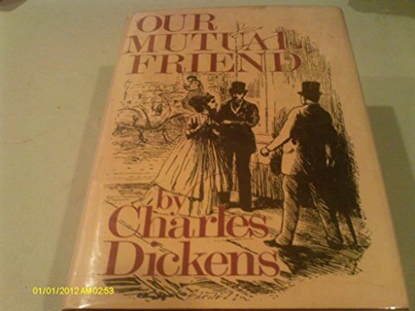 Cover Art for 9780517257050, Our Mutual Friend by Charles Dickens