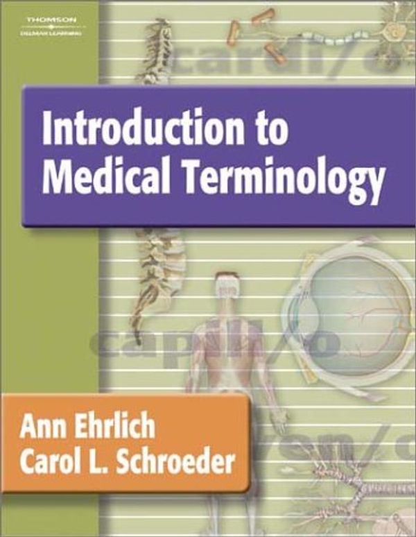 Cover Art for 9781401811372, Introduction to Medical Terminology by Ann Ehrlich